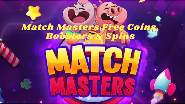 Match Masters Free Coins, Boosters & Spins.png